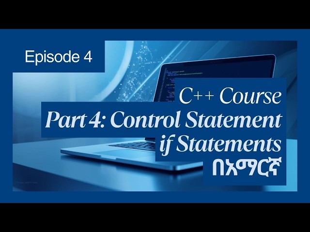 cpp part 4 control Statement (If Statement)