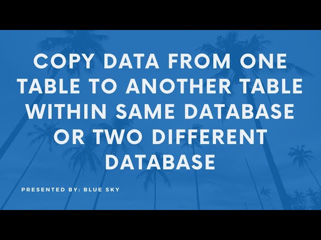Copy / Insert Data from one table to another table in SQL Server