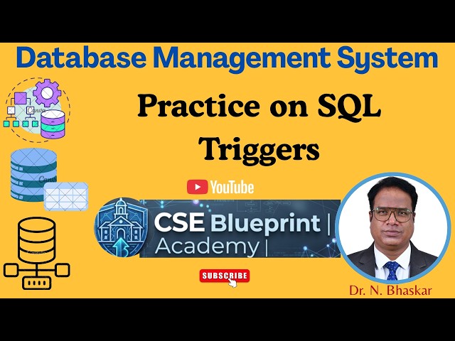 Practice on SQL Triggers | BEFORE, AFTER & INSTEAD OF Trigger Examples | DBMS