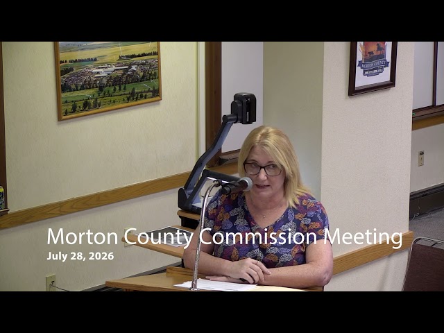 Morton County Commission 2026-07-28