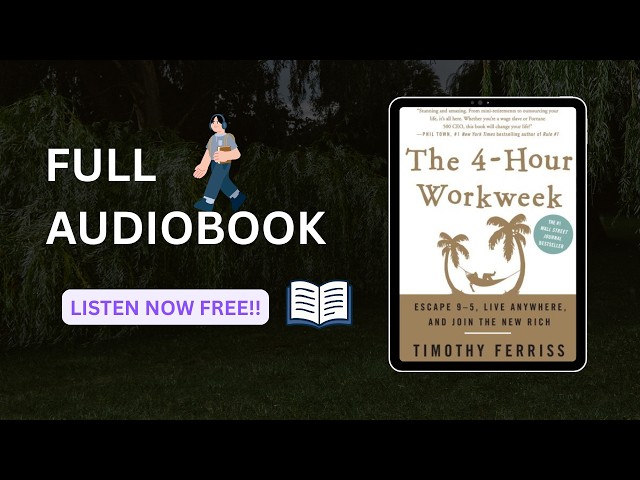 The 4-Hour Workweek | Tim Ferriss Audiobook Summary