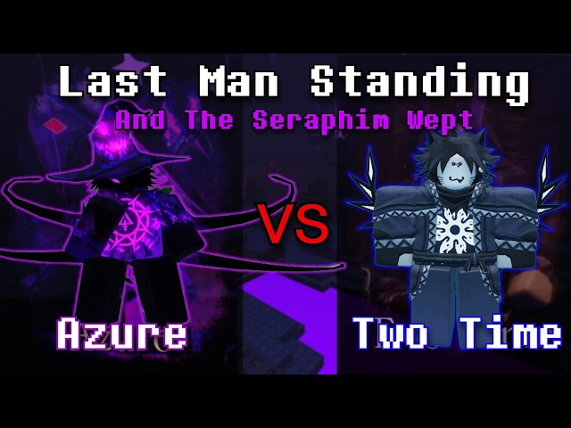 ¡NUEVO! Azure VS Two Time: "And The Seraphim Wept", partida de Last Man Standing en Forsaken