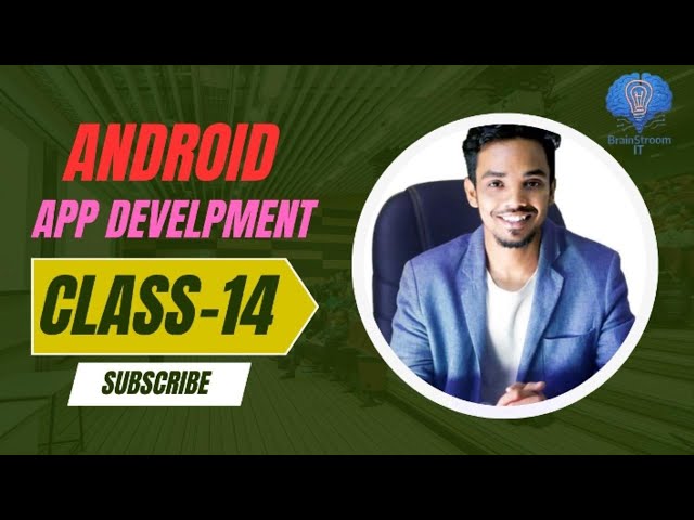 Android App Development | Class-14 |  By Jubayer Ahmed | Bangla Tutorial