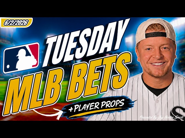 MLB Picks Today 6/2/2026 | MLB Best Bets, Predictions, & Player Props June 2 2026!
