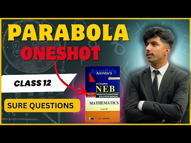 Parabola Oneshot  🔥 | Class 12 NEB | Conic Section