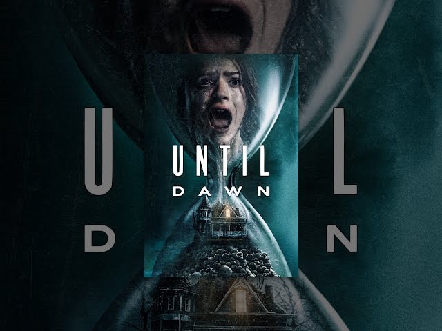 UNTIL DAWN