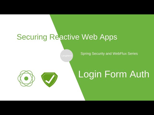 Tutorial on Spring Security & WebFlux    Form Based Authentication