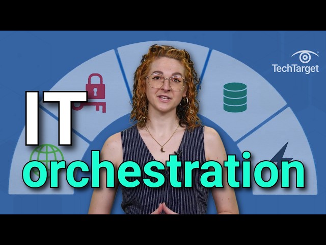 What is Orchestration in IT? An Introduction
