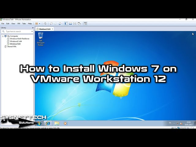 How to Install Windows 7 on VMware Workstation 12 | SYSNETTECH Solutions