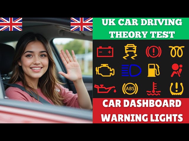 UK Driving Theory Test 2026 | Car Dashboard Warning Lights Explained | What They Mean