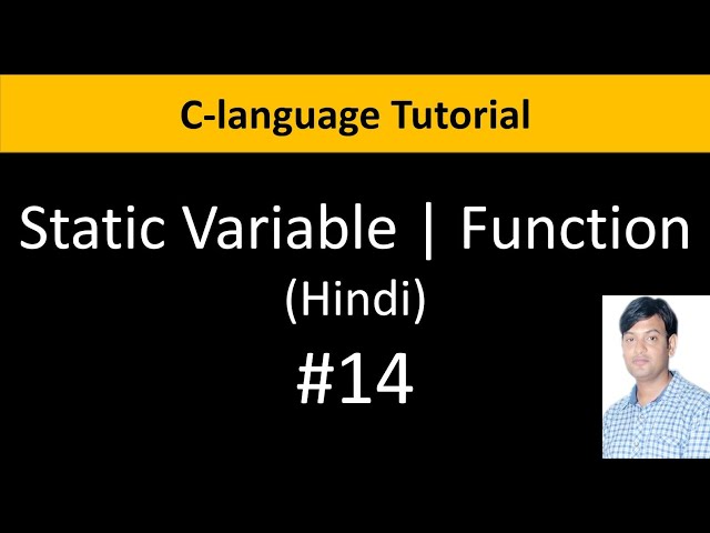 C language Tutorial For Beginners 14 - Static Variable, Static Function  in Hindi