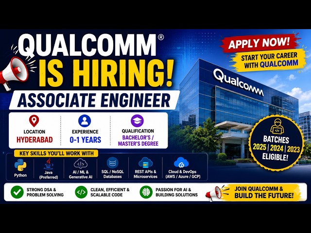 Qualcomm Hiring Associate Engineer 2026 🔥 | 0-1 Years Experience | Hyderabad Jobs | Apply Now