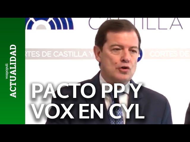 PP and Vox pact in CyL includes national priority, one vice-presidency, and 3 Vox ministries