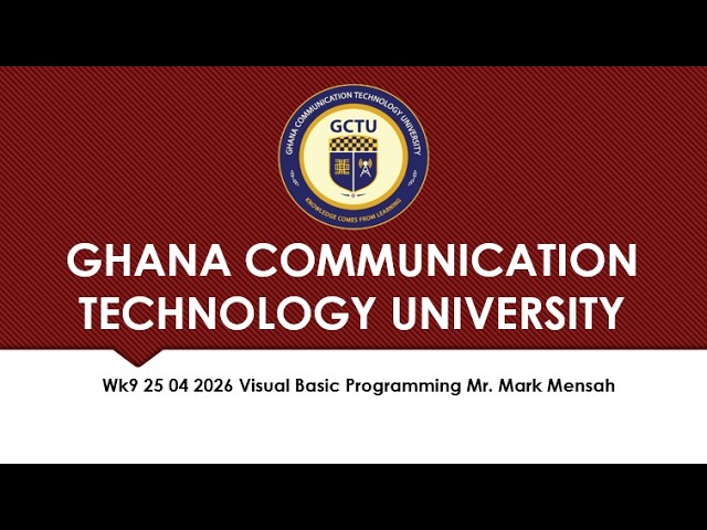 Wk9 25 04 2026 Visual Basic Programming   Mr  Mark Mensah