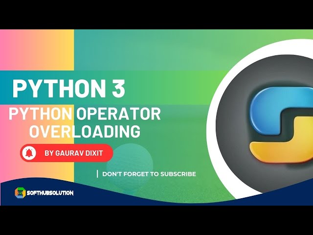 Session 19: Beyond + and -: Supercharge Your Objects with Python Operator Overloading