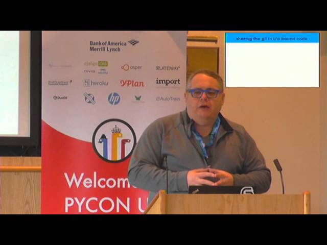 PYCON UK 2015: Python's Infamous GIL