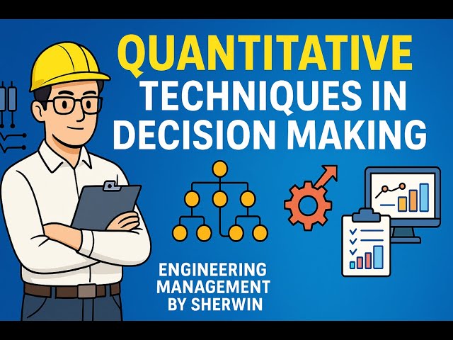 Quantitative Techniques in Decision Making