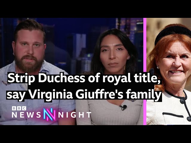 Epstein files: Virginia Giuffre's family demand Duchess be stripped of title