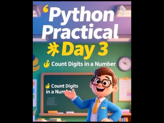 Count Digits in a Number in Python | While Loop | Beginner Practical #ProgrammingBasics#CountDigits