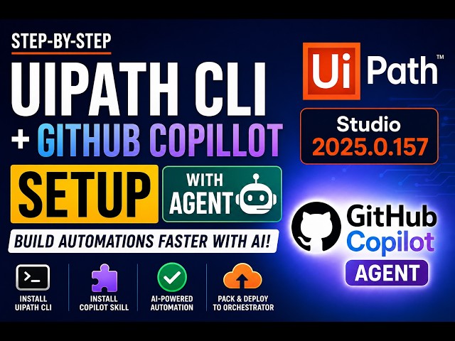 UiPath CLI + GitHub Copilot Setup Step by Step | Build RPA Workflows with AI Automation