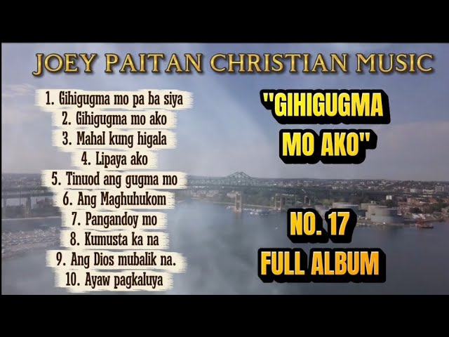 BEST BISAYA CHRISTIAN ROCK 2026 ( Gihigugma mo ako full album)BY: JOEY PAITAN 