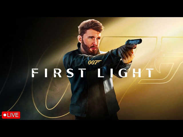 I Wore A Tuxedo for This... 007 First Light Launch Day Playthrough!