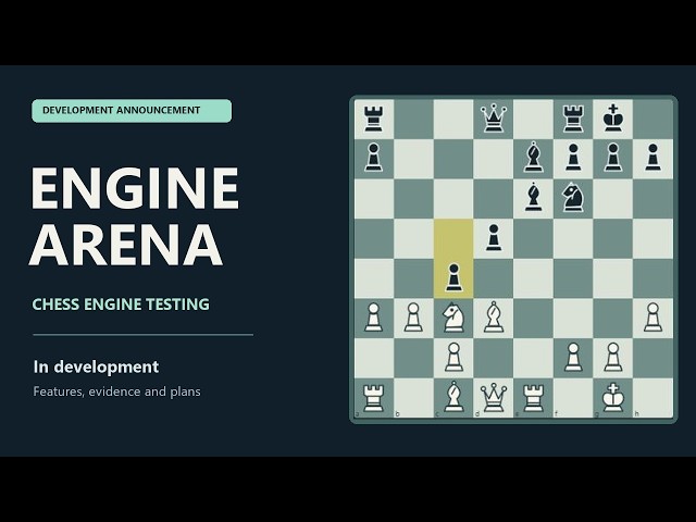 Engine Arena: Building a New Workspace for Chess Engine Testing