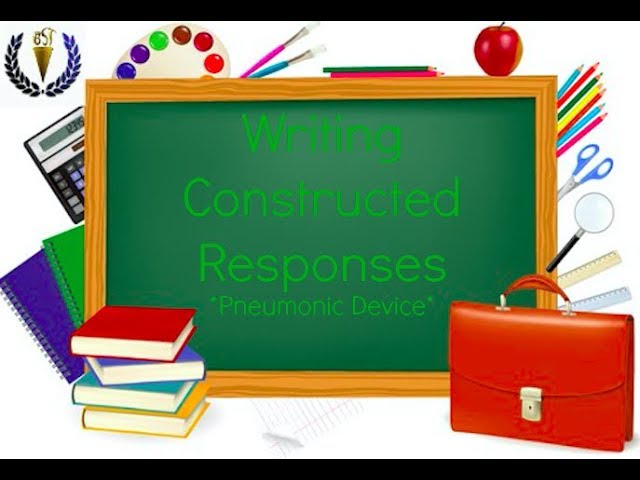 How to answer a constructed response question *Pneumonic Device*