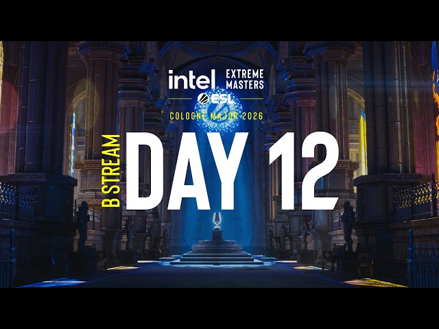 IEM Cologne Day 12 - Stream B