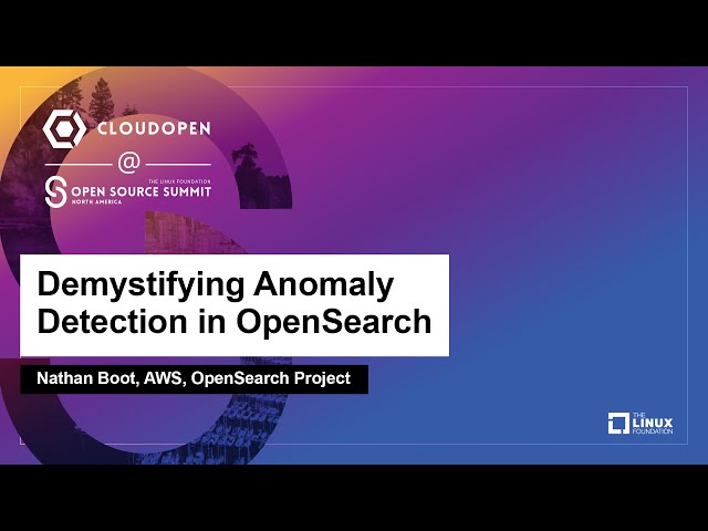 Demystifying Anomaly Detection in OpenSearch - Nathan Boot, AWS, OpenSearch Project