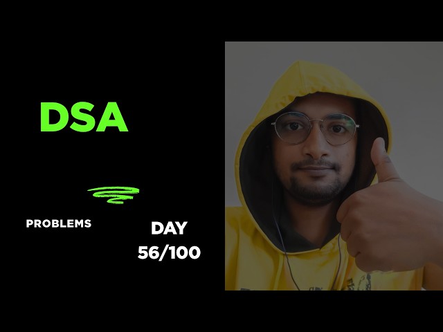 Day 56/100 | Data structures and algorithms | Study with me