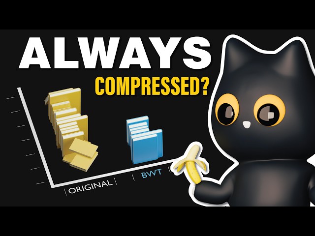The most versatile compression technique? (Burrows-Wheeler Transform)
