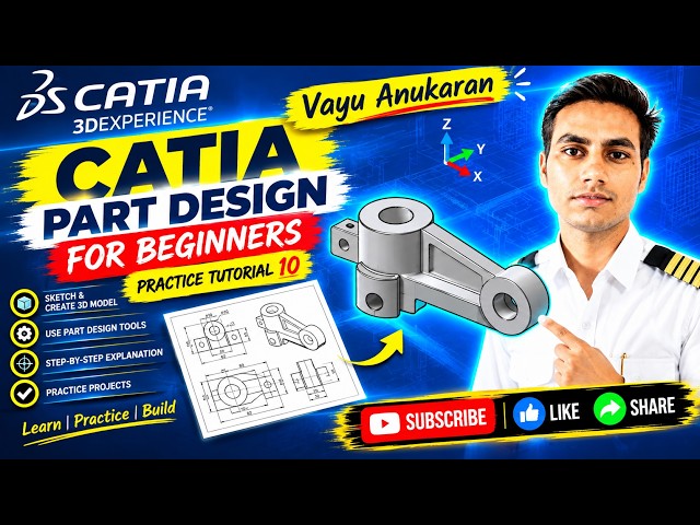 CATIA Part Design Tutorial for Beginners | Step-by-Step 3D Modeling Practice | Tutorial 10