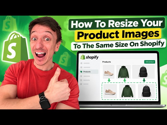 How To Resize Your Product Images To The Same Size On Shopify (2026)