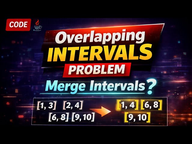 Merge Overlapping Intervals | GFG POTD | Optimal Sorting & Greedy Approach (Java)
