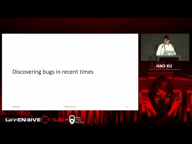 OffensiveCon23  - Hao Xu - Keynote - Changing and Unchanged Things in Vulnerability Research