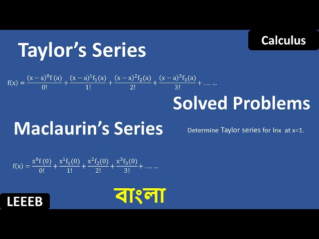 Taylor and Maclaurin Series explained in Bangla with solved problem #TaylorAndMaclaurinSeries
