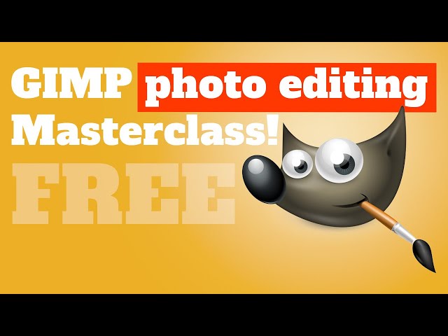 GIMP Photo Editing Masterclass