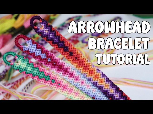 The Classic Arrowhead bracelet tutorial
