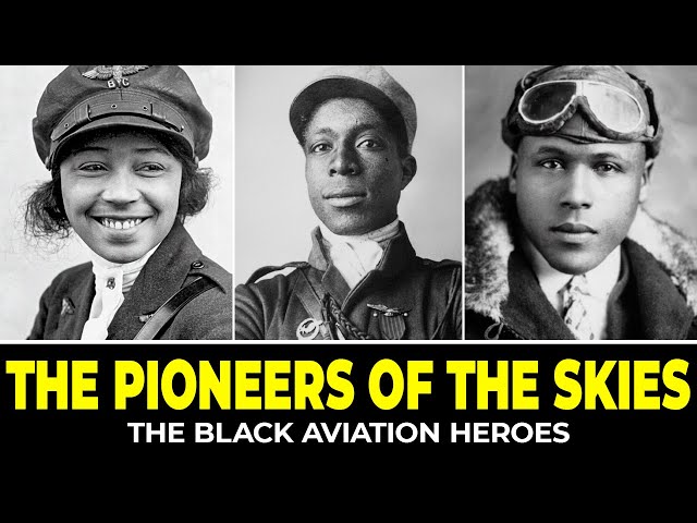 20 Black Pilots Who Made Aviation History