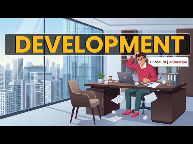 Development Class 10 Economics | Class 10 Economics Chapter 1 development in Animation Full