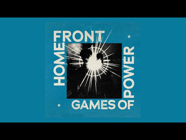 Home Front - "Games Of Power" (2023) (Full Album)