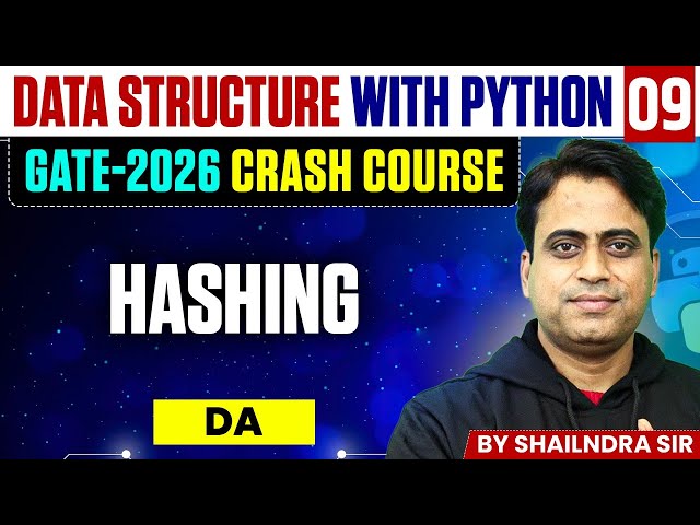 Data Structure with Python 09 | Hashing | DA | GATE Crash Course