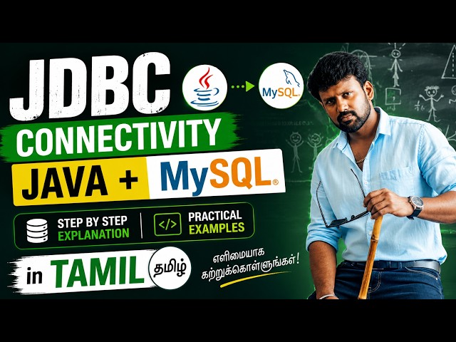 Learn JDBC Connection in Java Using MySQL Database with XAMPP | Step-by-Step Tutorial in Tamil 2026