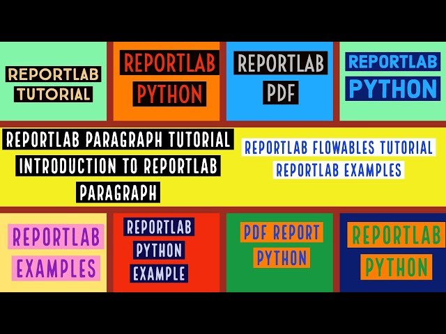 REPORTLAB|REPORTLAB PYTHON|REPORTLAB PYTHON TUTORIAL|INTRODUCTION TO REPORTLAB PARAGRAPH|PART:17