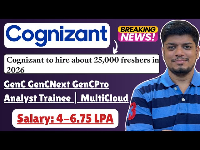 🔥Cognizant 25,000 Freshers Hiring | Breaking NEWS | GenC/Next/Pro | MultiCloud/Analyst Trainee