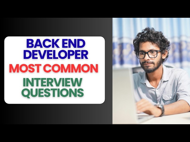 Back End Developer Interview Questions and Answers | How to Pass the Interview