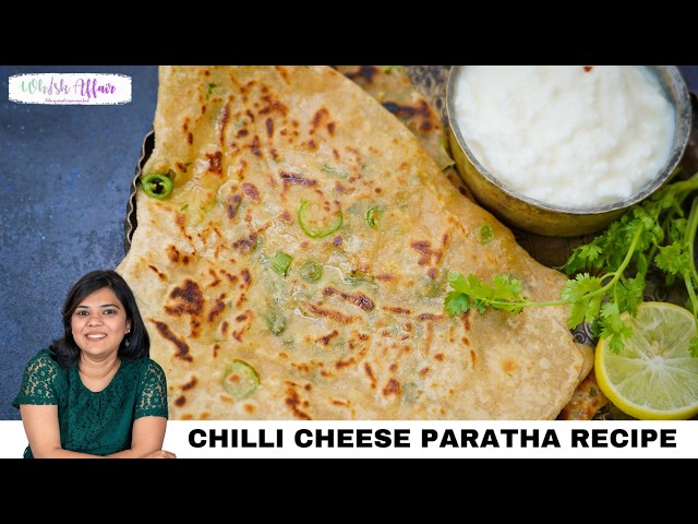 Chilli Cheese Paratha Recipe | Cheese Paratha | Paratha Recipe