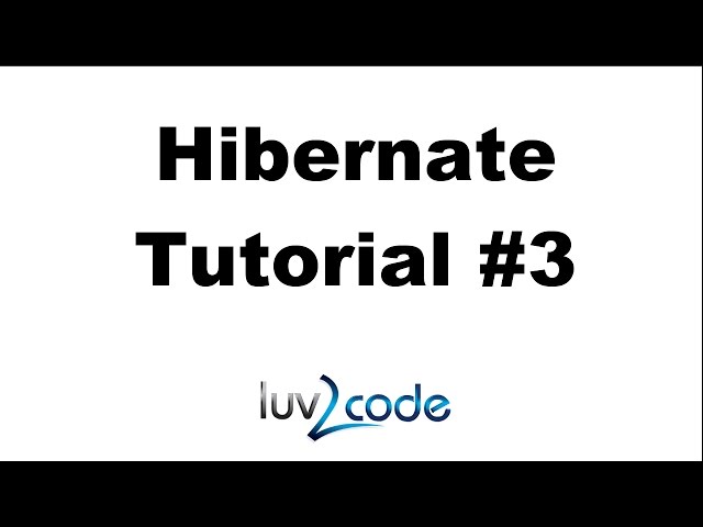 Hibernate Tutorial #3 - Hibernate Setup Dev Environment Overview