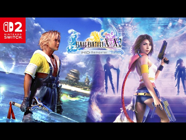 FINAL FANTASY X/X-2 HD Remaster | Available Now On Nintendo Switch 2